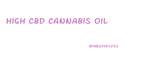 High Cbd Cannabis Oil
