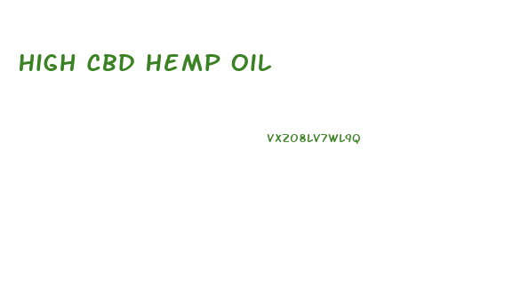High Cbd Hemp Oil