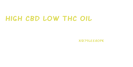 High Cbd Low Thc Oil