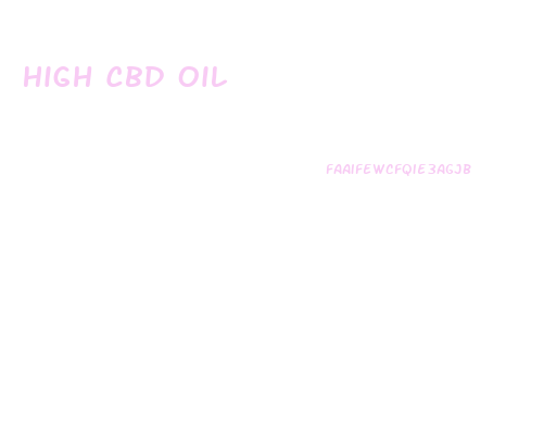 High Cbd Oil