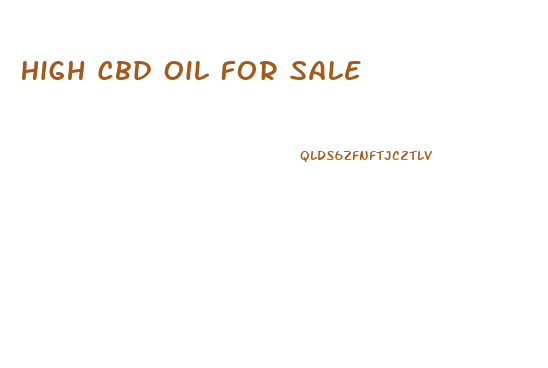 High Cbd Oil For Sale