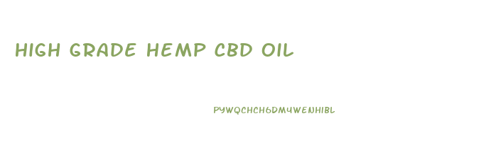 High Grade Hemp Cbd Oil