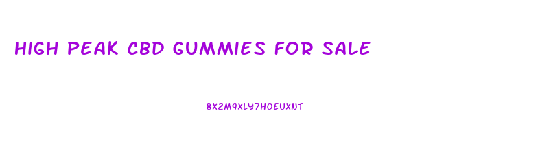 High Peak Cbd Gummies For Sale
