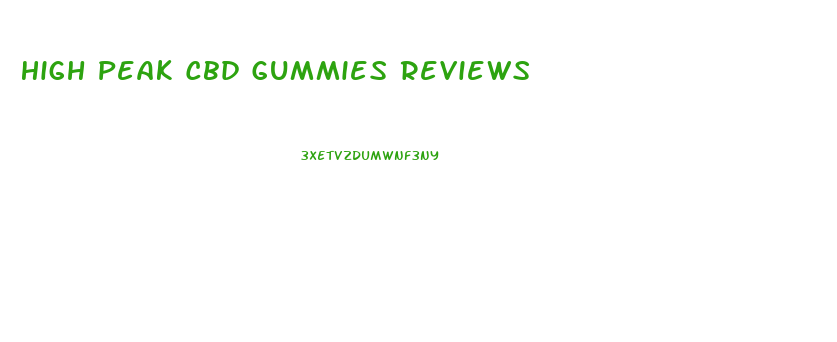 High Peak Cbd Gummies Reviews