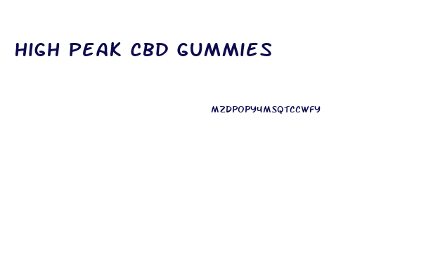 High Peak Cbd Gummies