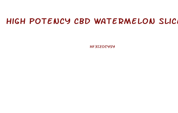 High Potency Cbd Watermelon Slice Gummies 2 000 Mg