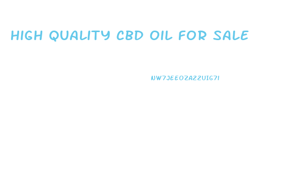 High Quality Cbd Oil For Sale