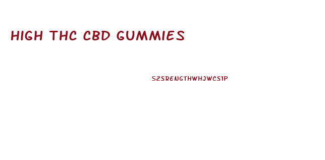 High Thc Cbd Gummies