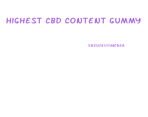 Highest Cbd Content Gummy