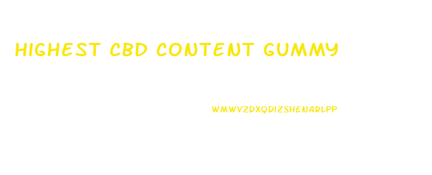 Highest Cbd Content Gummy