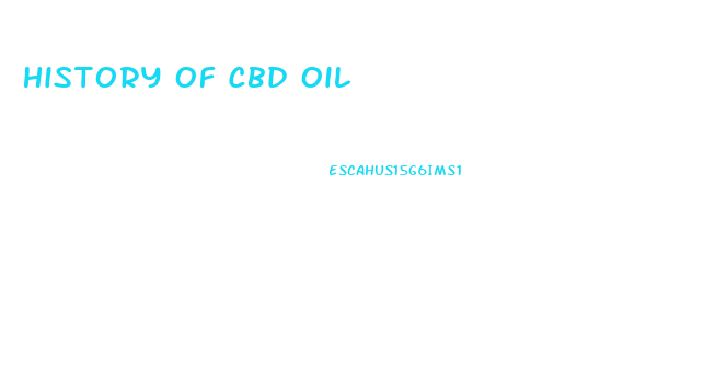 History Of Cbd Oil