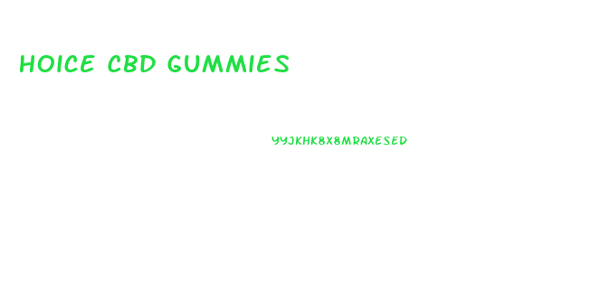 Hoice Cbd Gummies