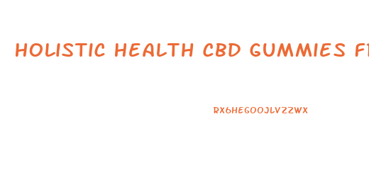 Holistic Health Cbd Gummies Free Trial