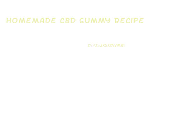 Homemade Cbd Gummy Recipe