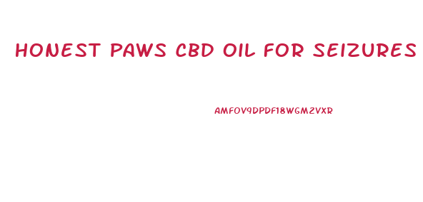 Honest Paws Cbd Oil For Seizures