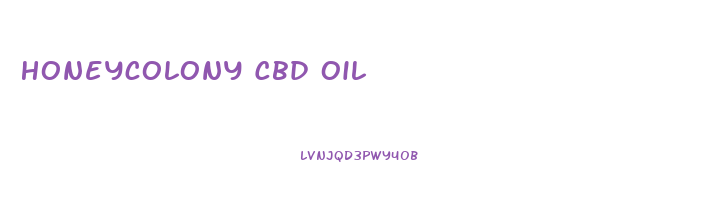 Honeycolony Cbd Oil