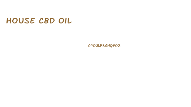 House Cbd Oil