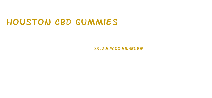 Houston Cbd Gummies