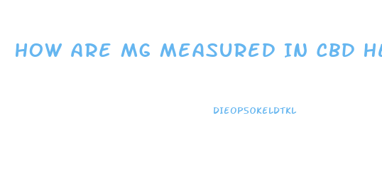 How Are Mg Measured In Cbd Hemp Oil