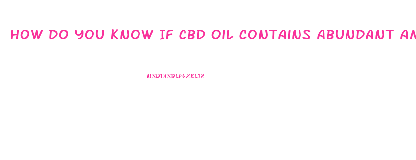 How Do You Know If Cbd Oil Contains Abundant Amounts