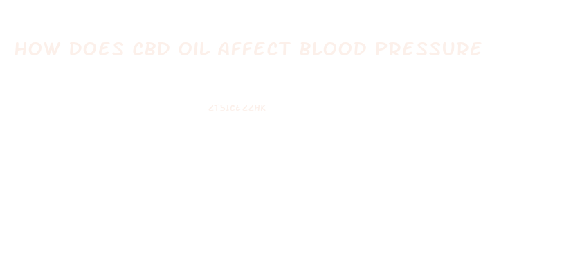 How Does Cbd Oil Affect Blood Pressure