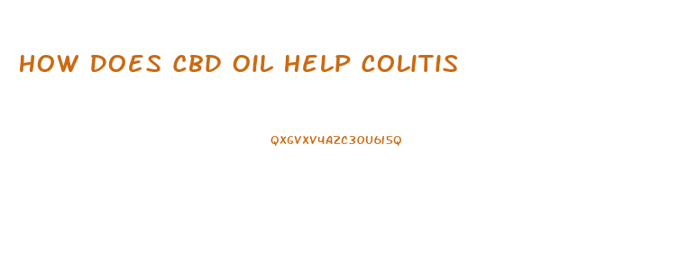 How Does Cbd Oil Help Colitis