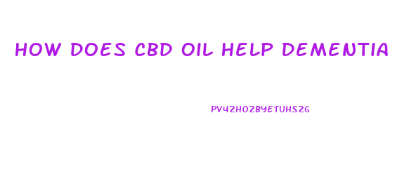 How Does Cbd Oil Help Dementia