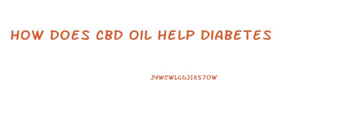 How Does Cbd Oil Help Diabetes