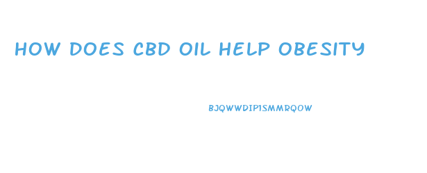 How Does Cbd Oil Help Obesity