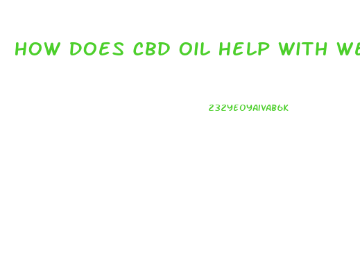 How Does Cbd Oil Help With Weight Loss