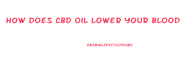 How Does Cbd Oil Lower Your Blood Sugar