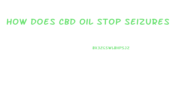 How Does Cbd Oil Stop Seizures