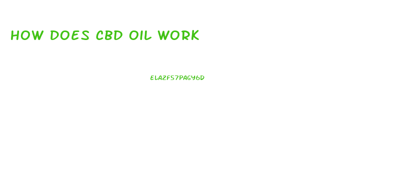 How Does Cbd Oil Work
