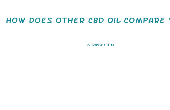How Does Other Cbd Oil Compare With Hempworx