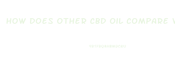 How Does Other Cbd Oil Compare With Hempworxs