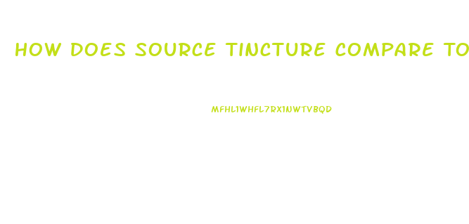 How Does Source Tincture Compare To Hempland Usa Cbd Oil