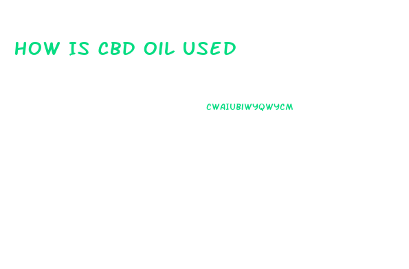 How Is Cbd Oil Used