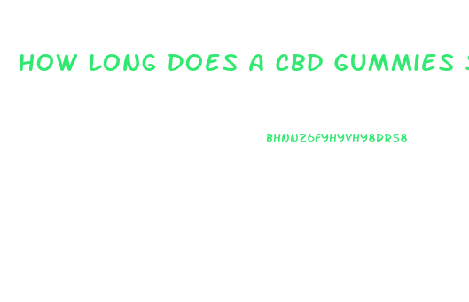 How Long Does A Cbd Gummies Stay In Your System