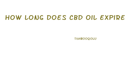 How Long Does Cbd Oil Expire