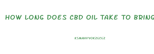 How Long Does Cbd Oil Take To Bring Down Blood Sugars