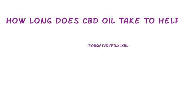 How Long Does Cbd Oil Take To Help Pain From Vape Pen