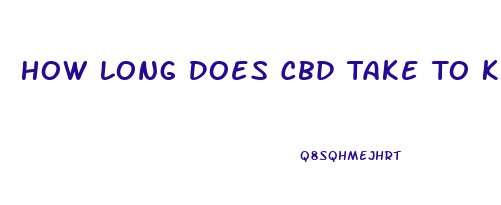 How Long Does Cbd Take To Kick In Gummies