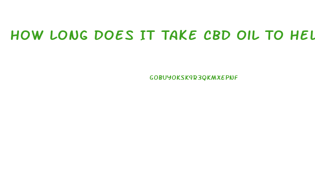 How Long Does It Take Cbd Oil To Help With Sleep