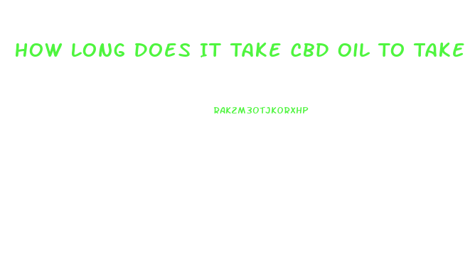 How Long Does It Take Cbd Oil To Take Effect On Hip Pain