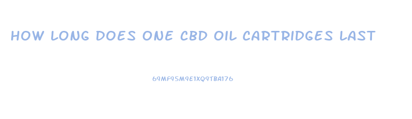 How Long Does One Cbd Oil Cartridges Last