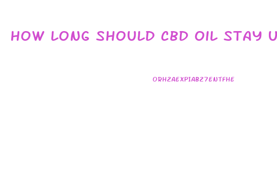 How Long Should Cbd Oil Stay Under Your Tongue