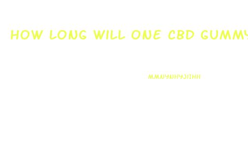 How Long Will One Cbd Gummy Stay In Your System