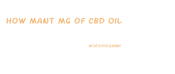 How Mant Mg Of Cbd Oil