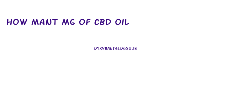 How Mant Mg Of Cbd Oil