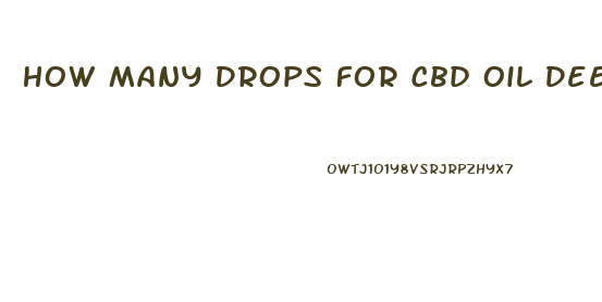 How Many Drops For Cbd Oil Deep Sleep So I Add To A